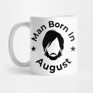 Man born in august Mug